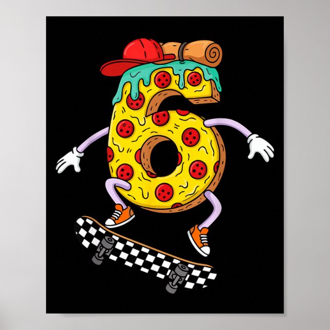 Cool Zza Skateboard Lovers 6th Birthday Boys Girls Poster (Front)