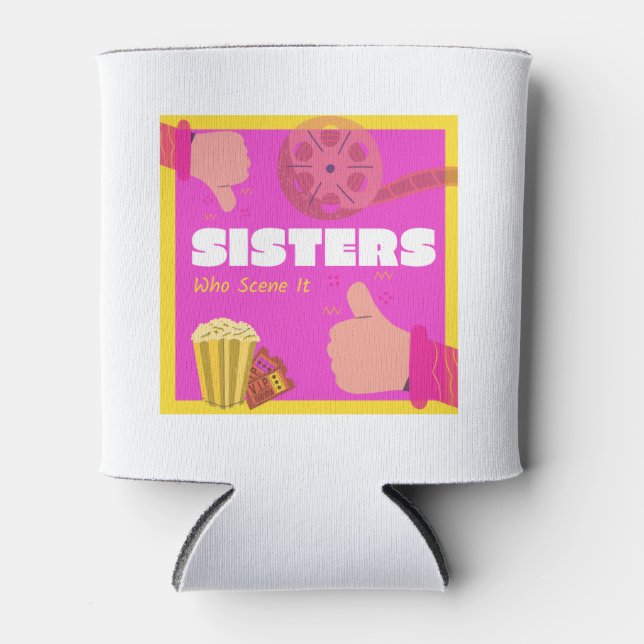 Cooler Sisters Who Scene It Podcast (Front)