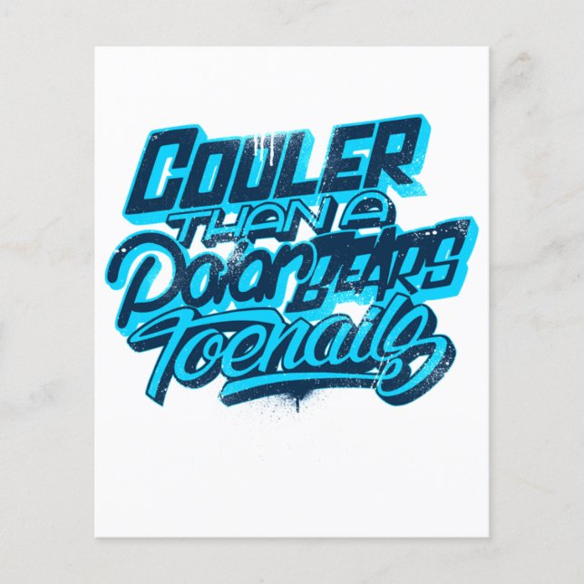 Cooler Than A Polar Bear's Toenails Classic  (Front)