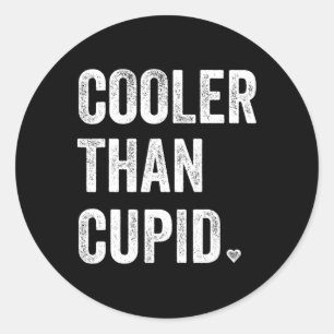 Cooler Than Cupid Funny Boy Valentine Day Classic Round Sticker