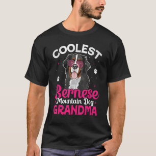Coolest Bernese Mountain Grandma Mum Women Dog Lov T-Shirt