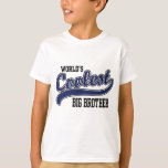 Coolest Big Brother T-Shirt<br><div class="desc">World's Coolest Big Brother</div>
