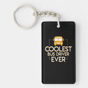 Coolest Bus Driver Ever Bus Driver Jobs Shirt Key Ring