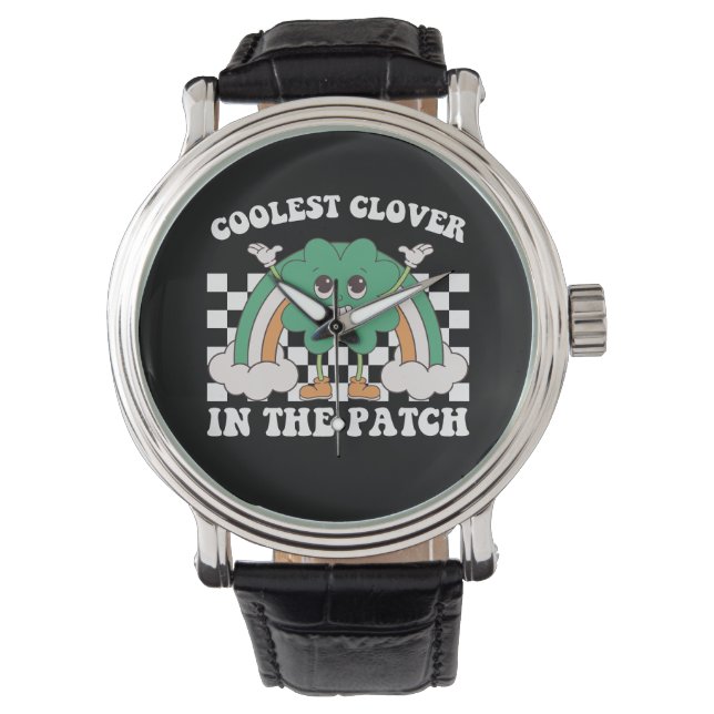 Coolest Clover In The Patch St Patrick's Day Watch (Front)