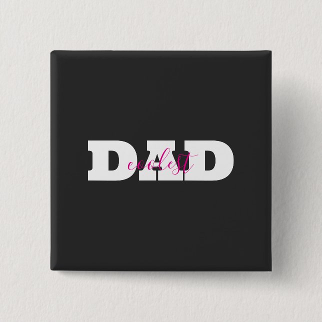 Coolest Dad 15 Cm Square Badge (Front)