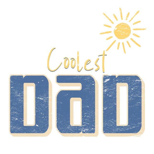 Coolest Dad Aesthetic Design T-Shirt (Creator Uploaded)