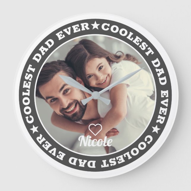 Coolest Dad Ever Modern Custom Photo Large Clock (Front)