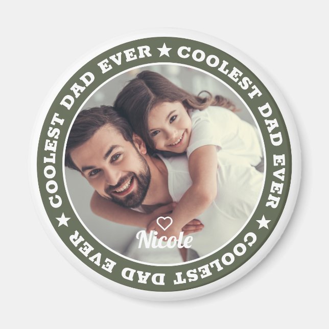Coolest Dad Ever Modern Custom Photo Magnet (Front)