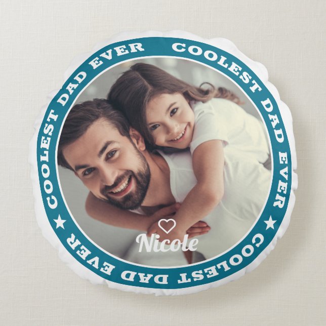 Coolest Dad Ever Modern Custom Photo Round Cushion (Front)