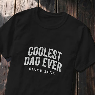 Coolest Dad Ever Since Custom Retro T-Shirt