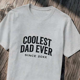 Coolest Dad Ever Since Custom Retro T-Shirt
