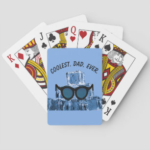 Coolest. Dad. Ever. Sunglasses Ice Cubes Playing Cards