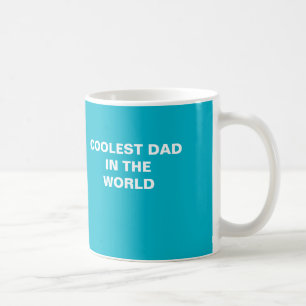 Coolest Dad mug