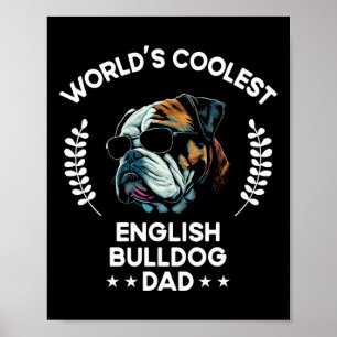 Coolest Dog Dad Papa - Men English Bulldog Poster