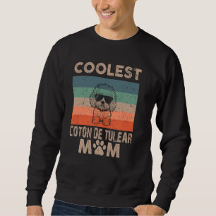 Coolest Dog Mum Mama Gifts for Women Funny Coton d Sweatshirt