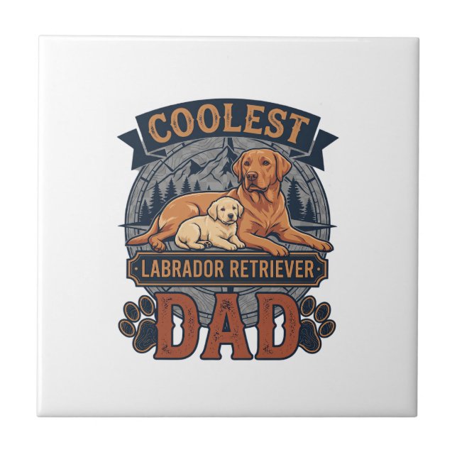 Coolest Labrador Retriever Dad Dog Mountain Paw Pr Ceramic Tile (Front)