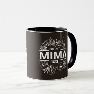 Coolest Mima Ever Mug