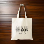 Coolest Mum Since 20XX Modern Simple Preppy Tote Bag<br><div class="desc">This simple and modern design is composed of san serif typography.</div>