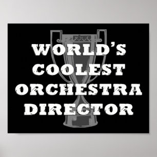 Coolest Orch Dir Poster