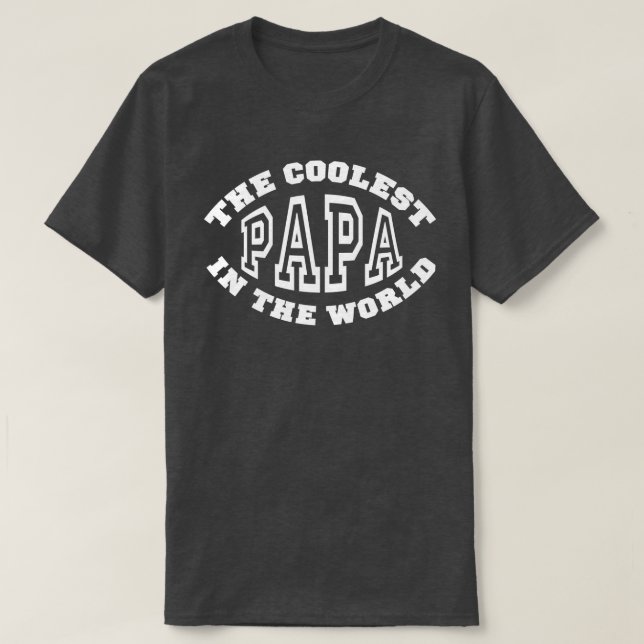 Coolest Papa T-Shirt (Design Front)