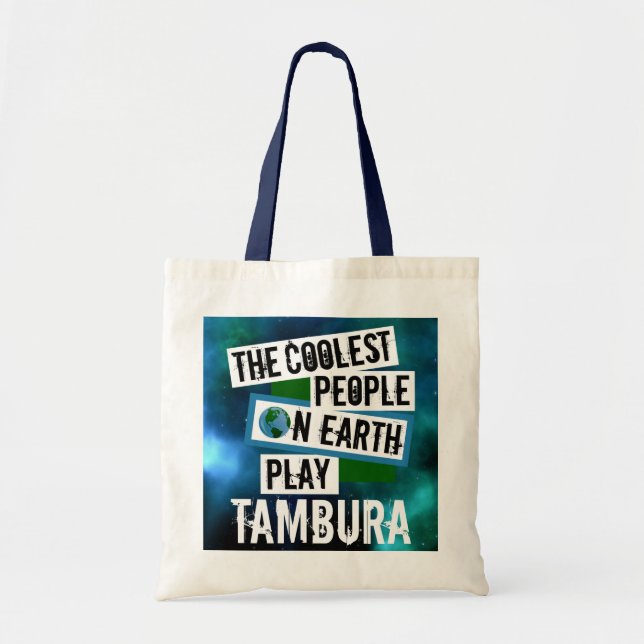 Coolest People on Earth Play Tambura Tote Bag (Front)