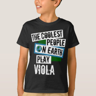 Coolest People on Earth Play Viola T-Shirt