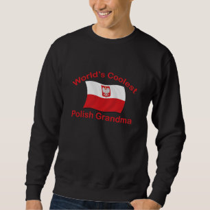 Coolest Polish Grandma Sweatshirt
