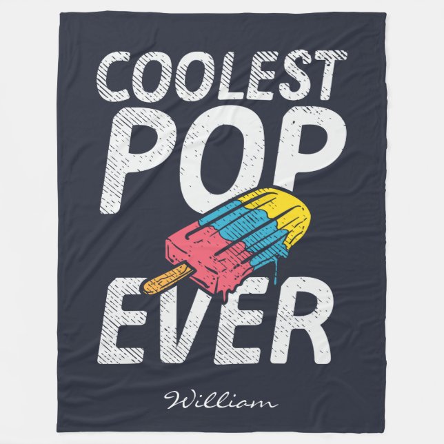 Coolest Pop Ever Ice Cream Popscicle Fleece Blanket (Front)