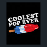 Coolest Pop Ever Popsicle Funny Retro Bomb Fathers Poster<br><div class="desc">Coolest Pop Ever Popsicle Funny Retro Bomb Fathers Day Gift</div>