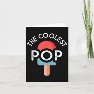 Coolest Pop Funny Dad Shirt For Dad Fathers Day Card