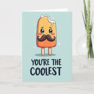 Coolest Popsicle Father Card