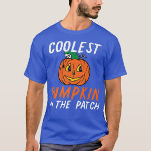 Coolest Pumpkin In The Patch Halloween 1266 T-Shirt