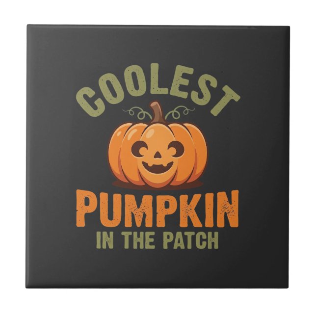 Coolest Pumpkin In The Patch Halloween Design Ceramic Tile (Front)