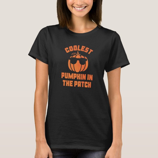 Coolest Pumpkin In The Patch  Pumpkin Picking Hall T-Shirt (Front)