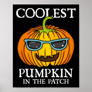 Coolest Pumpkin In The Patch Toddler Kids Boys Hal Poster