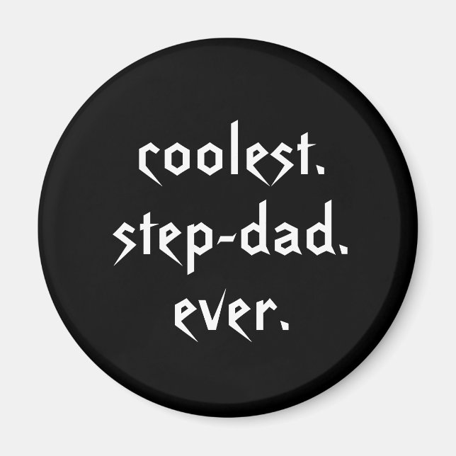Coolest Step-Dad Ever Magnet (Front)
