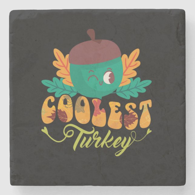 coolest turkey fall thanksgiving day stone coaster (Front)