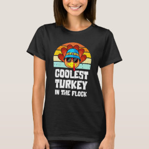 Coolest Turkey In The Flock Toddler Boys Thanksgiv T-Shirt
