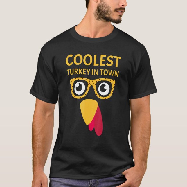 Coolest Turkey in Town Turkish Nose Glasses Disgui T-Shirt (Front)