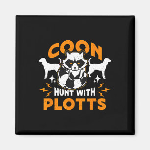 Coon Hunt With Plotts Hunting Coon Hunters Racoon Magnet
