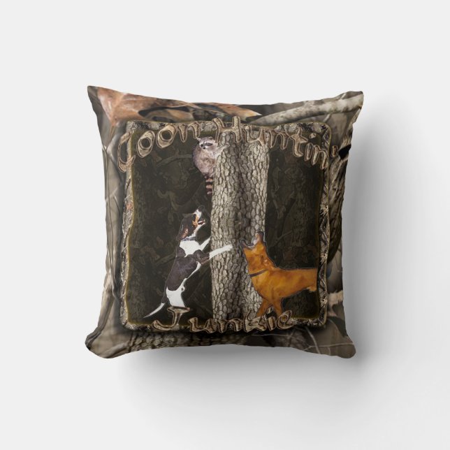 Coon Huntin' Junkie Pillow (Front)