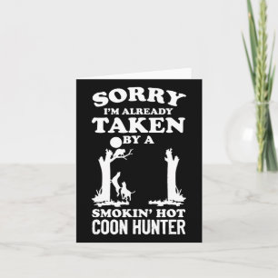 Coon Hunting Coonhounds Coon Hunters Card