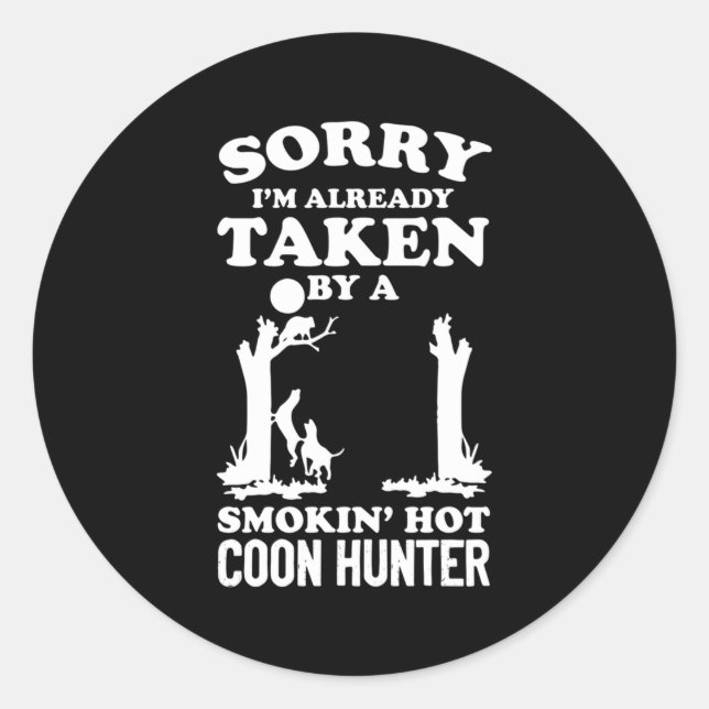 Coon Hunting Coonhounds Coon Hunters Classic Round Sticker (Front)