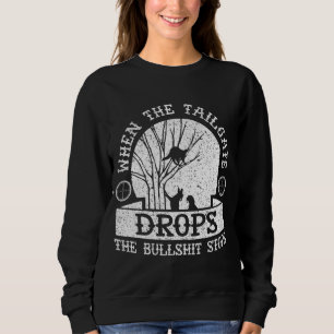 Coon Hunting When The Tailgate Drops Funny Racoon Sweatshirt