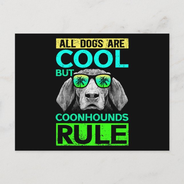 Coonhounds Rule Dog Owner Coonhound Postcard (Front)