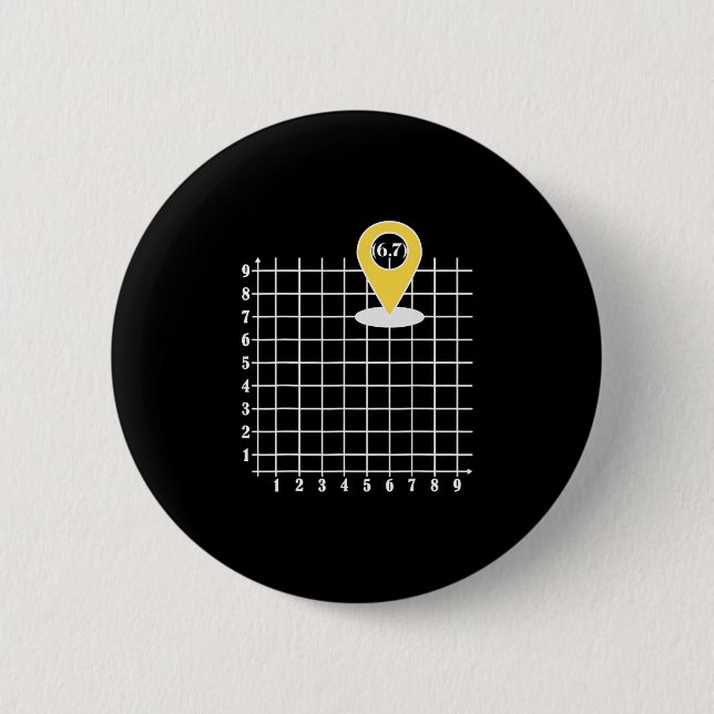 Coordinate 6 Number 67 Six Seven Meme  Cm Round Badge (Front)