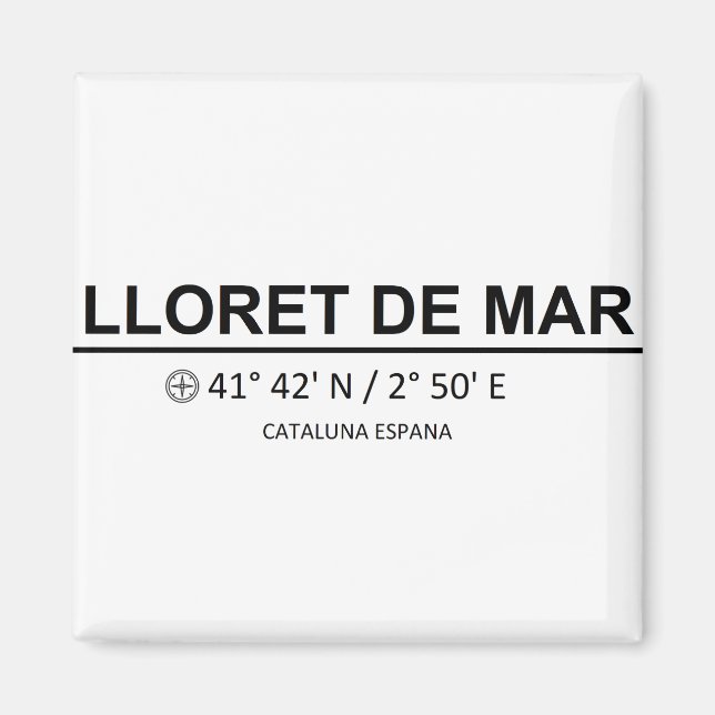Coordinates Lloret de Mar Magnet (Front)