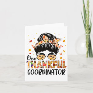 Coordinator One Thankful Messy Bun Thanksgiving Fa Card