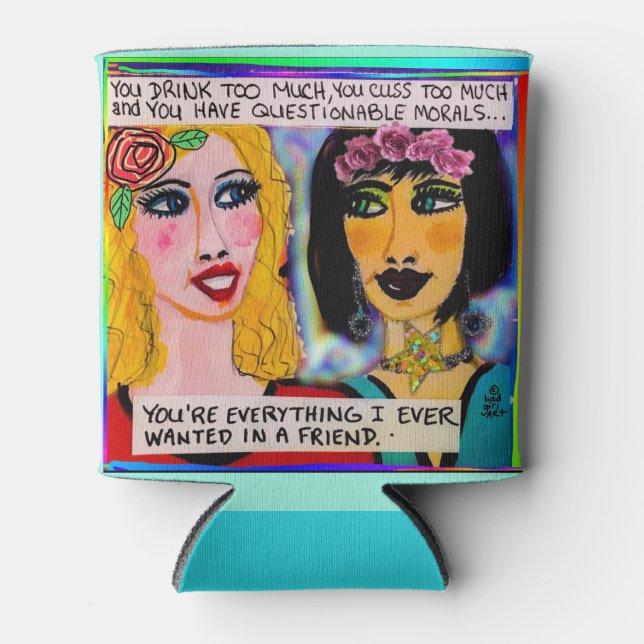 coozie-you drink too much you cuss too much and  can cooler (Front)