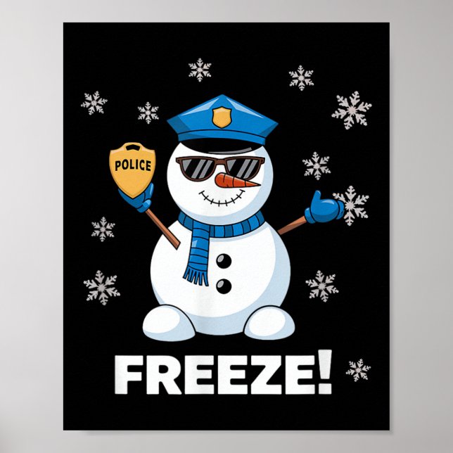 Cop Snowman Freeze Christmas Party Xmas  Poster (Front)